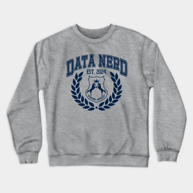 College Computer Science Graduation | Data Nerd Crewneck Sweatshirt by WaBastian